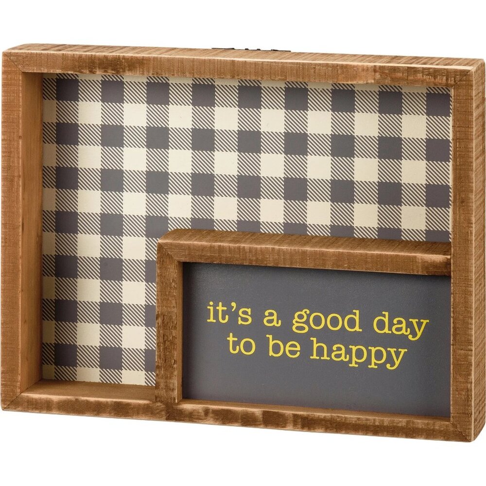 It's a good day to be happy box sign